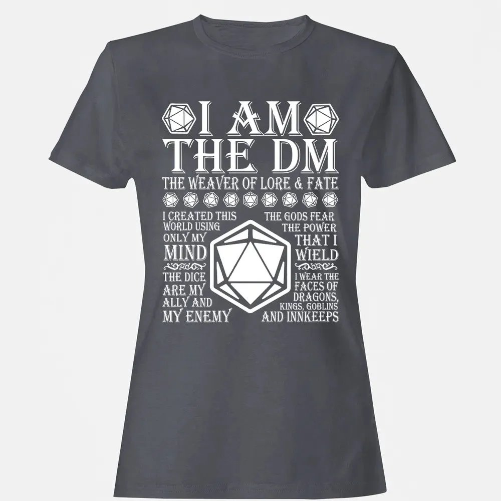 I Am The DM The Weaver Of Lore And Fate Women's T-shirt - 5