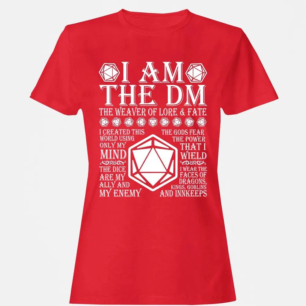 I Am The DM The Weaver Of Lore And Fate Women's T-shirt - 13