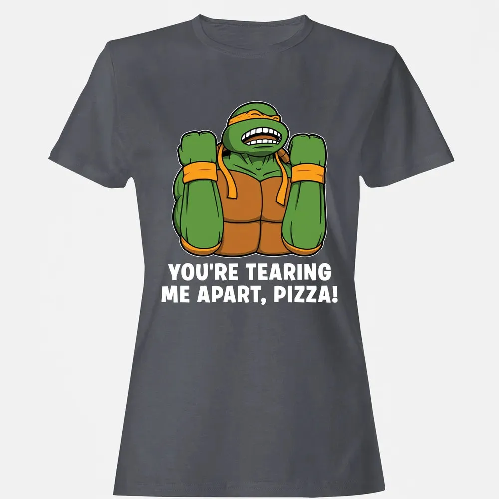Tearing Me Apart Pizza Women's T-shirt - 5