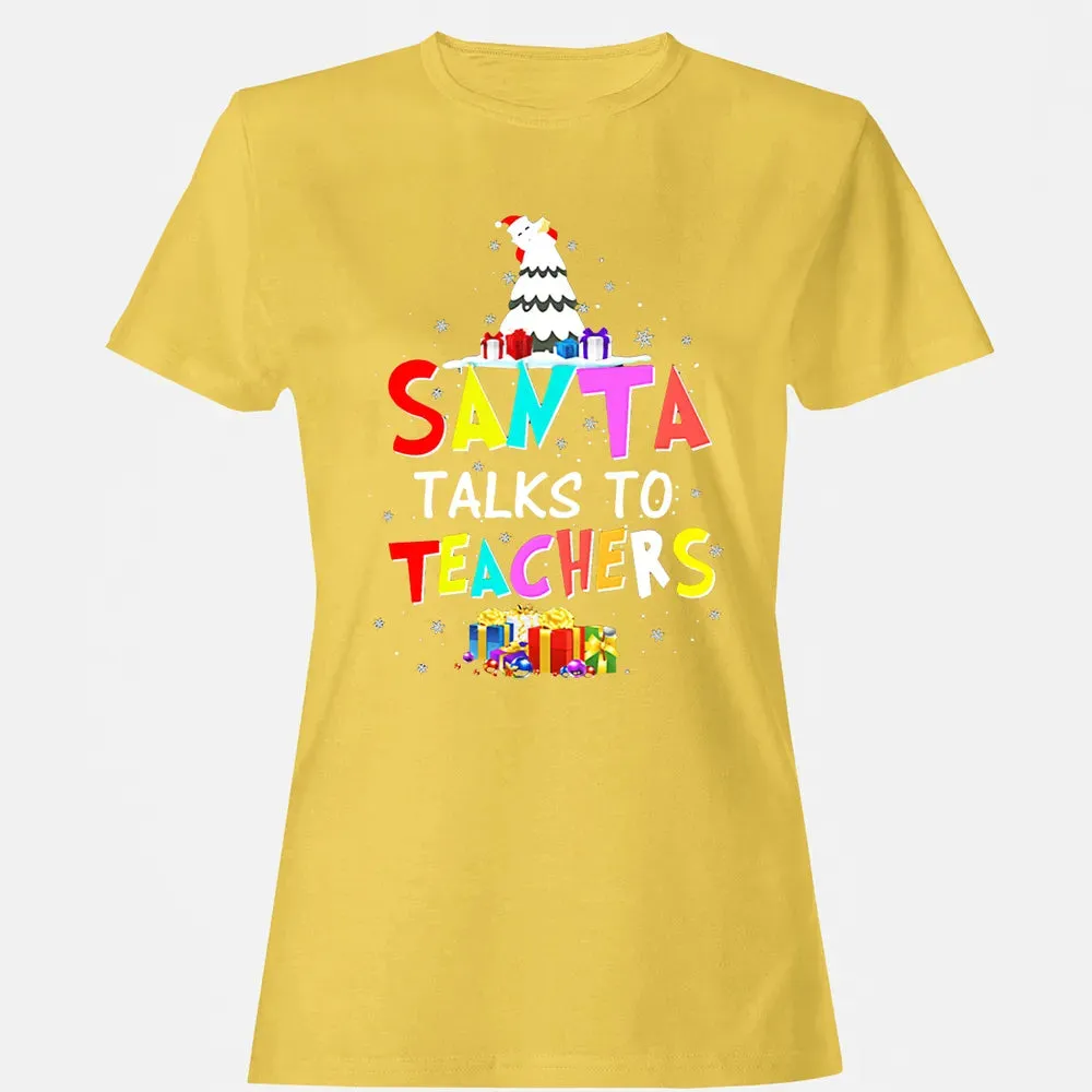 Santa talks to teachers Women's T-shirt - 4