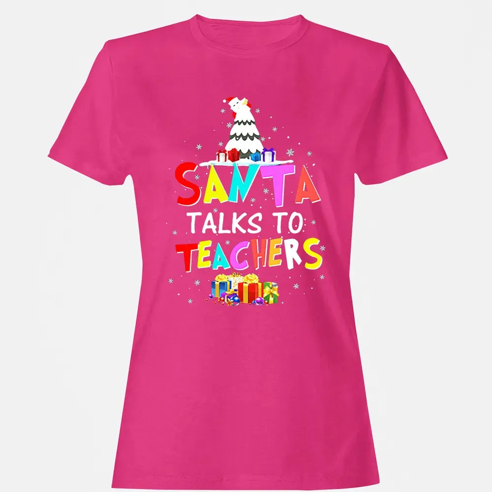 Santa talks to teachers Women's T-shirt - 6