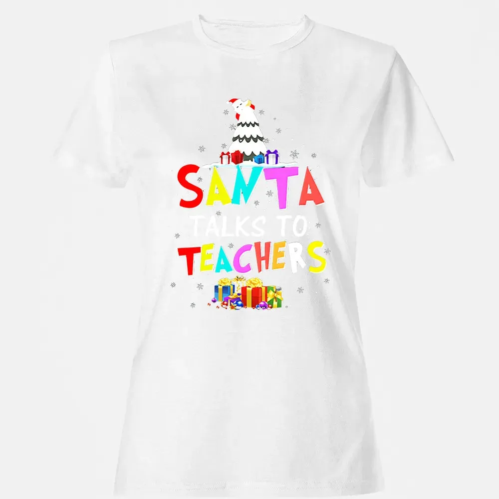 Santa talks to teachers Women's T-shirt - 16