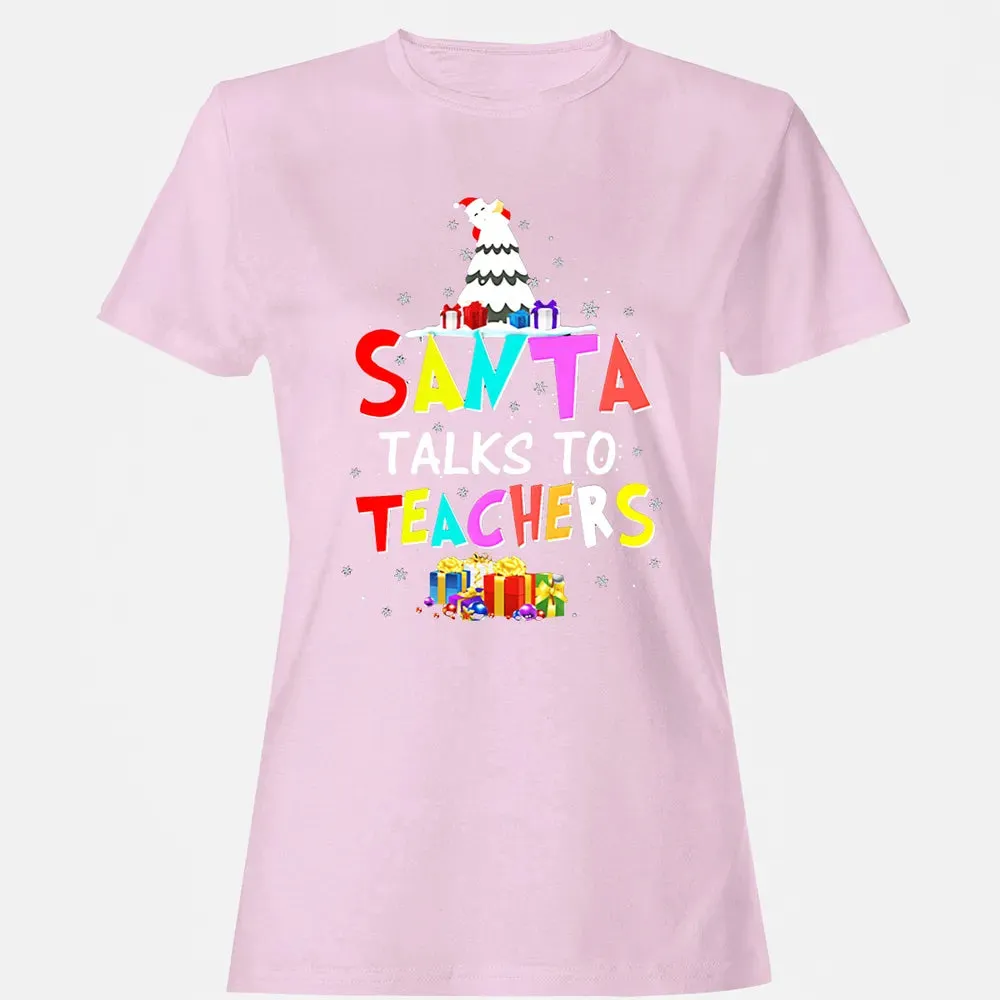 Santa talks to teachers Women's T-shirt - 9