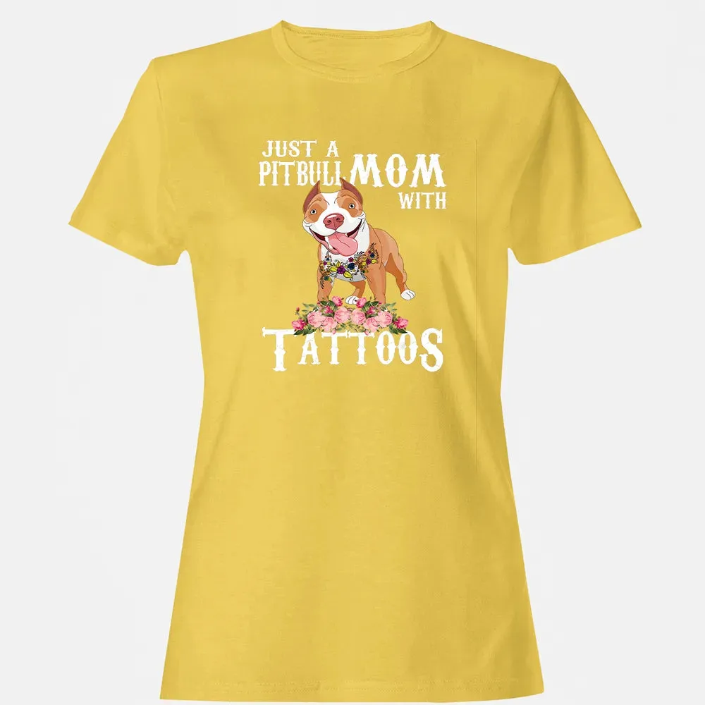 Pitbull mom with tattoos Women's T-shirt - 4