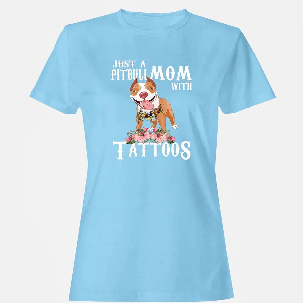 Pitbull mom with tattoos Women's T-shirt - 8