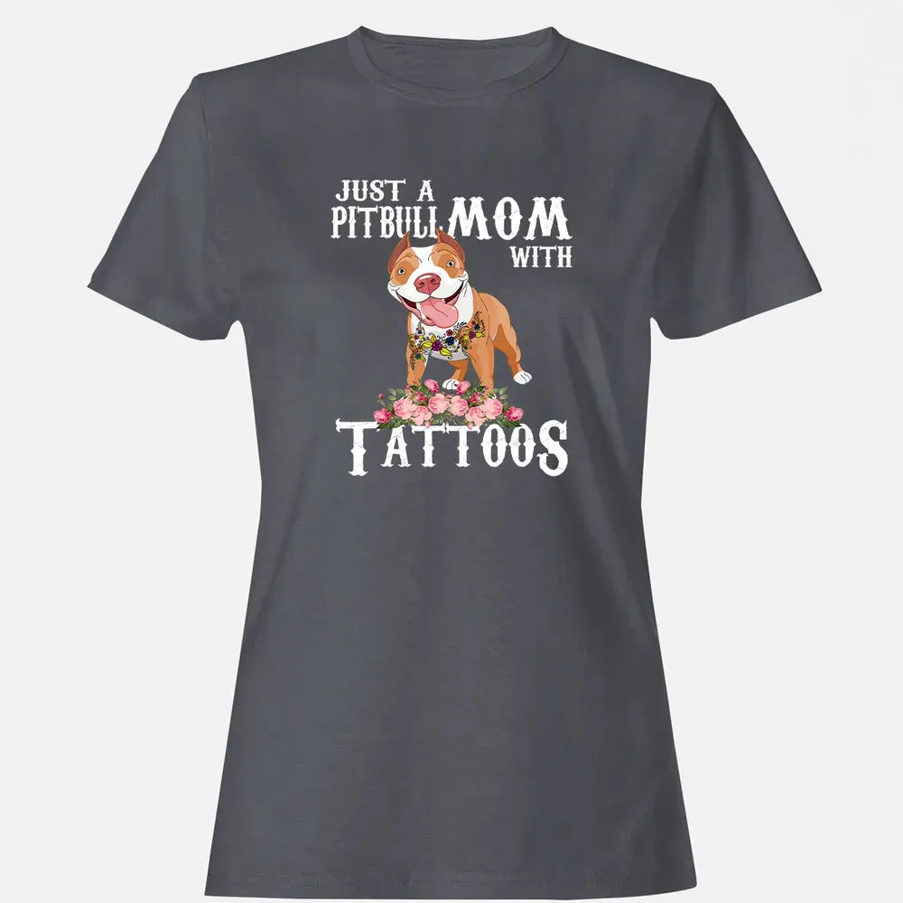 Pitbull mom with tattoos Women's T-shirt - 5