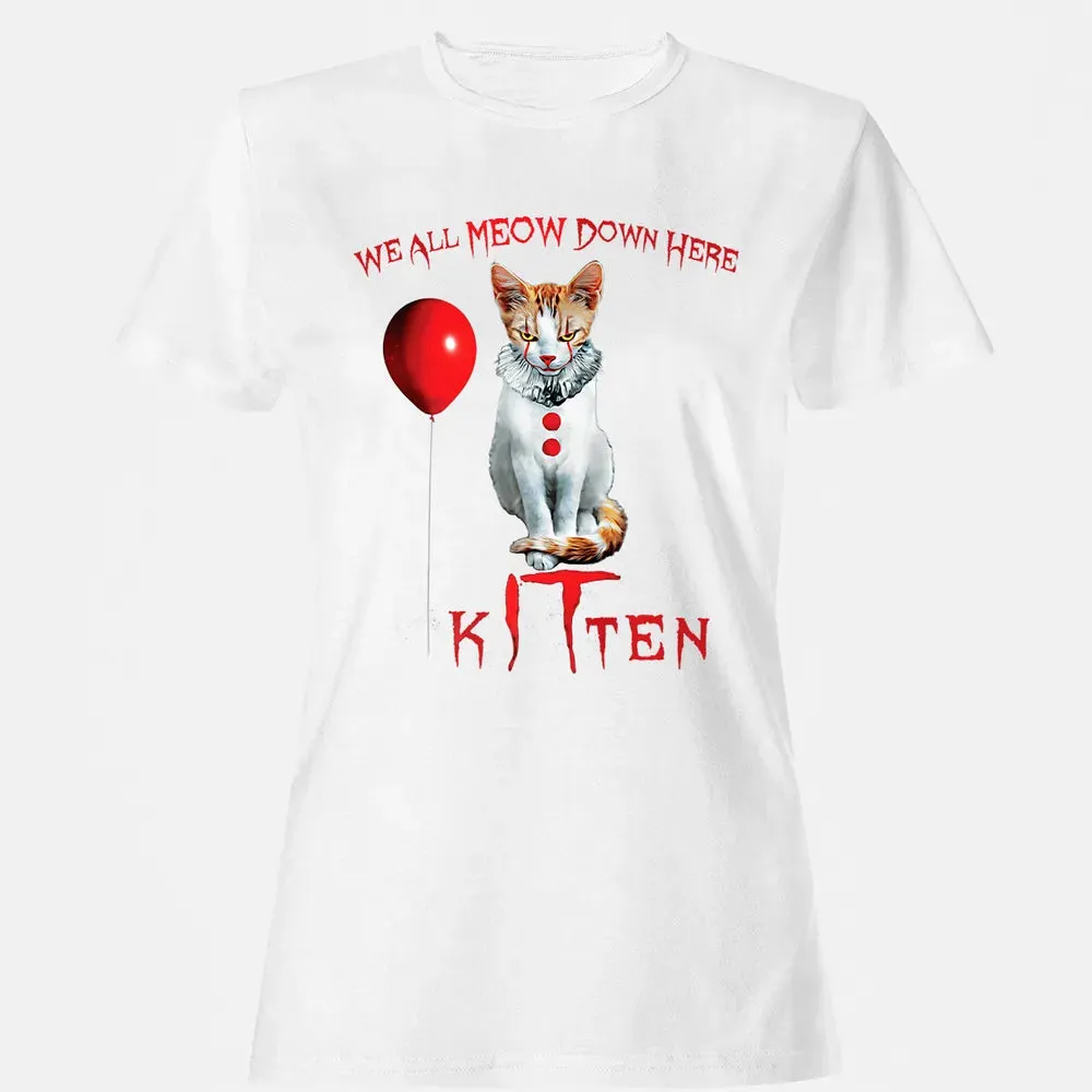 We All MEOW Down Here Clown Cat Kitten Premium Women's T-shirt - 16