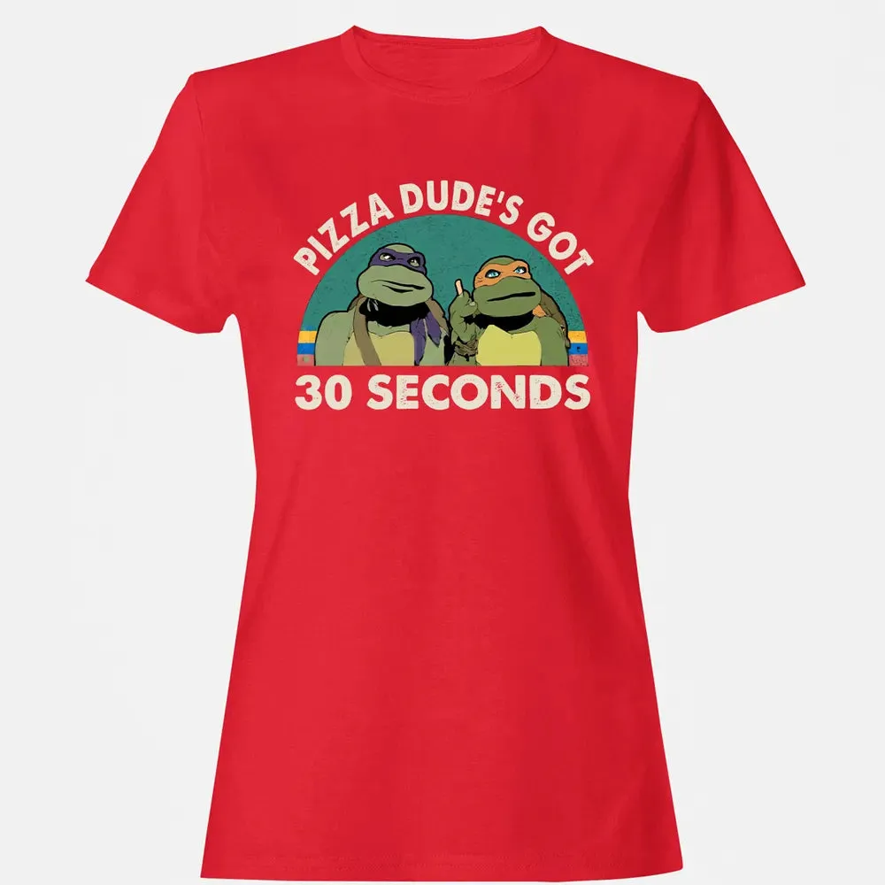 PIZZA DUDE'S GOT 30 SECONDS Women's T-shirt - 13