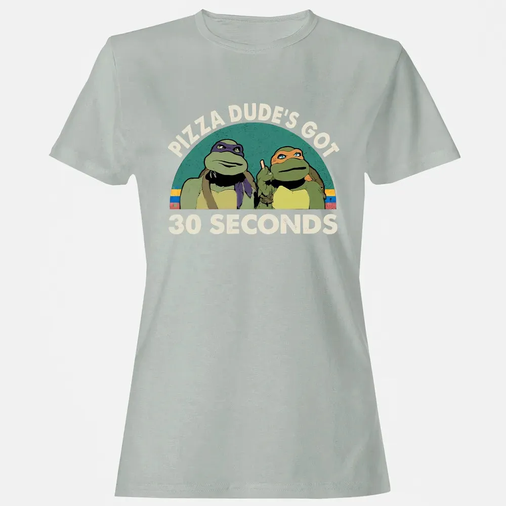 PIZZA DUDE'S GOT 30 SECONDS Women's T-shirt - 2