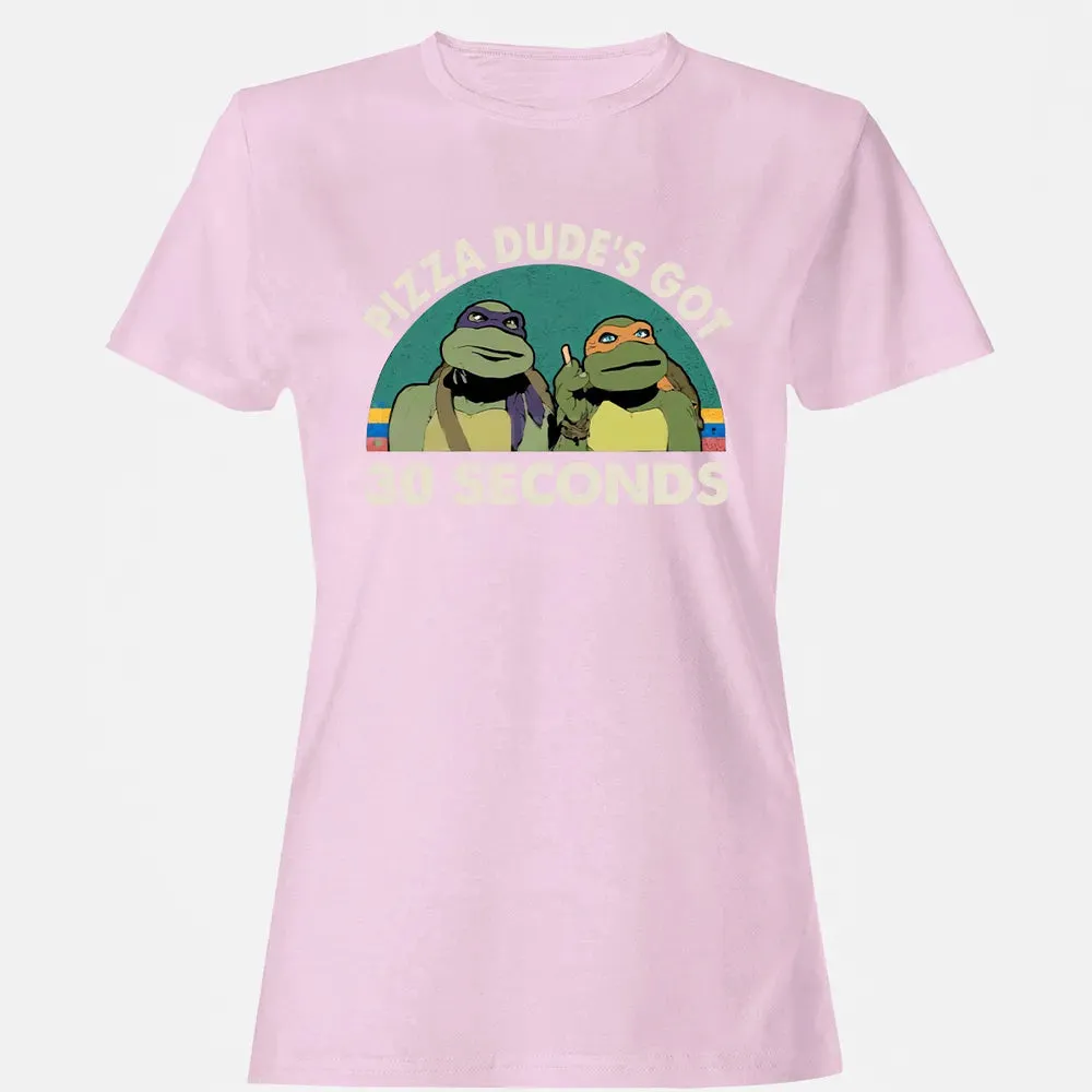 PIZZA DUDE'S GOT 30 SECONDS Women's T-shirt - 9
