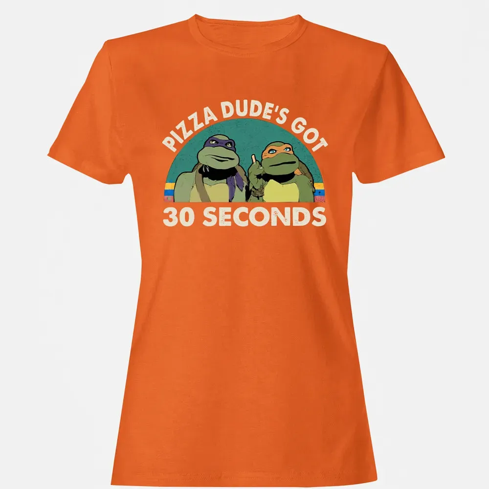 PIZZA DUDE'S GOT 30 SECONDS Women's T-shirt - 11