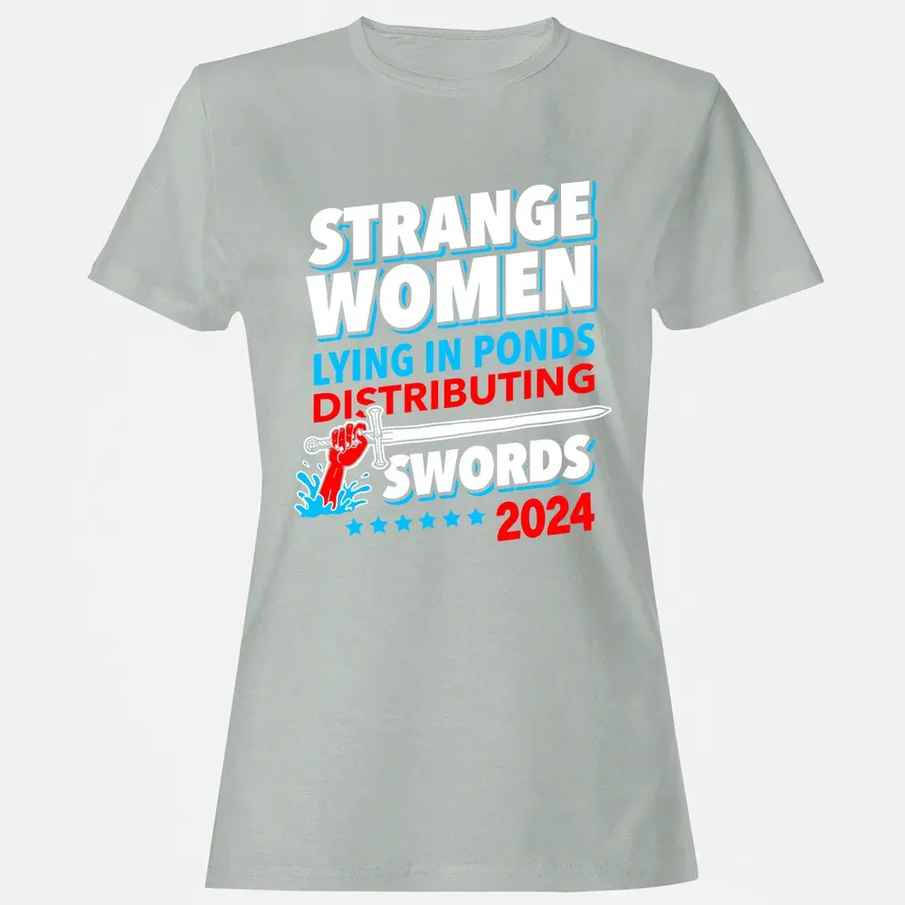 Strange women lying in ponds distributing swords 2024 Women's T-shirt - 2