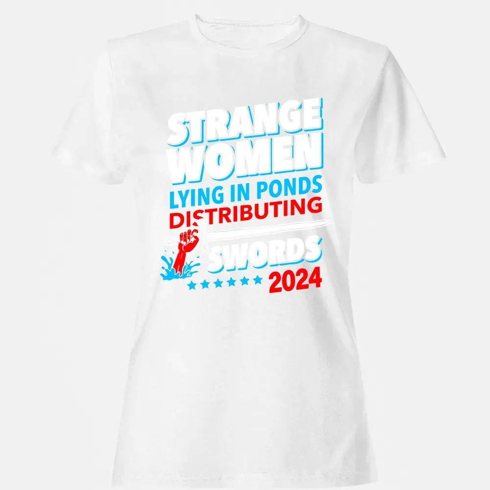 Strange women lying in ponds distributing swords 2024 Women's T-shirt - 16