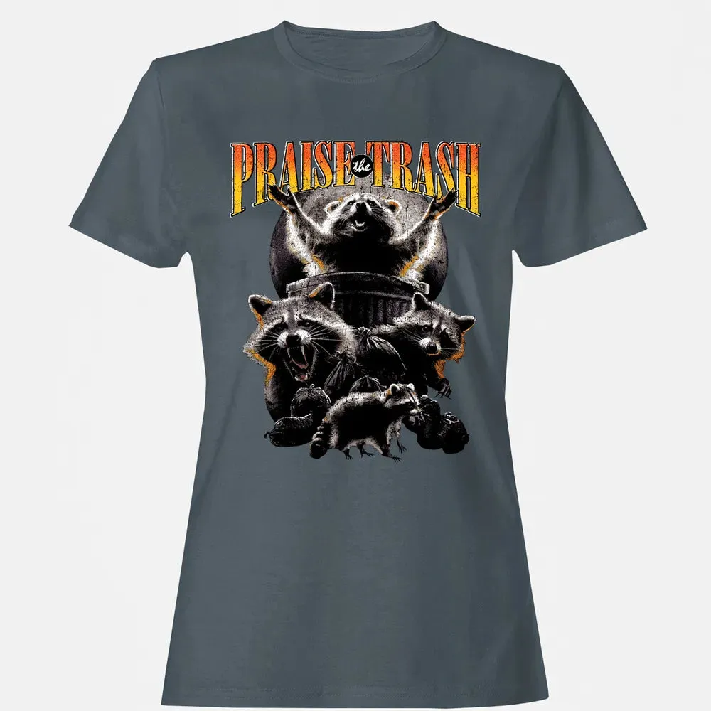 Praise The Trash Women's T-shirt - 3