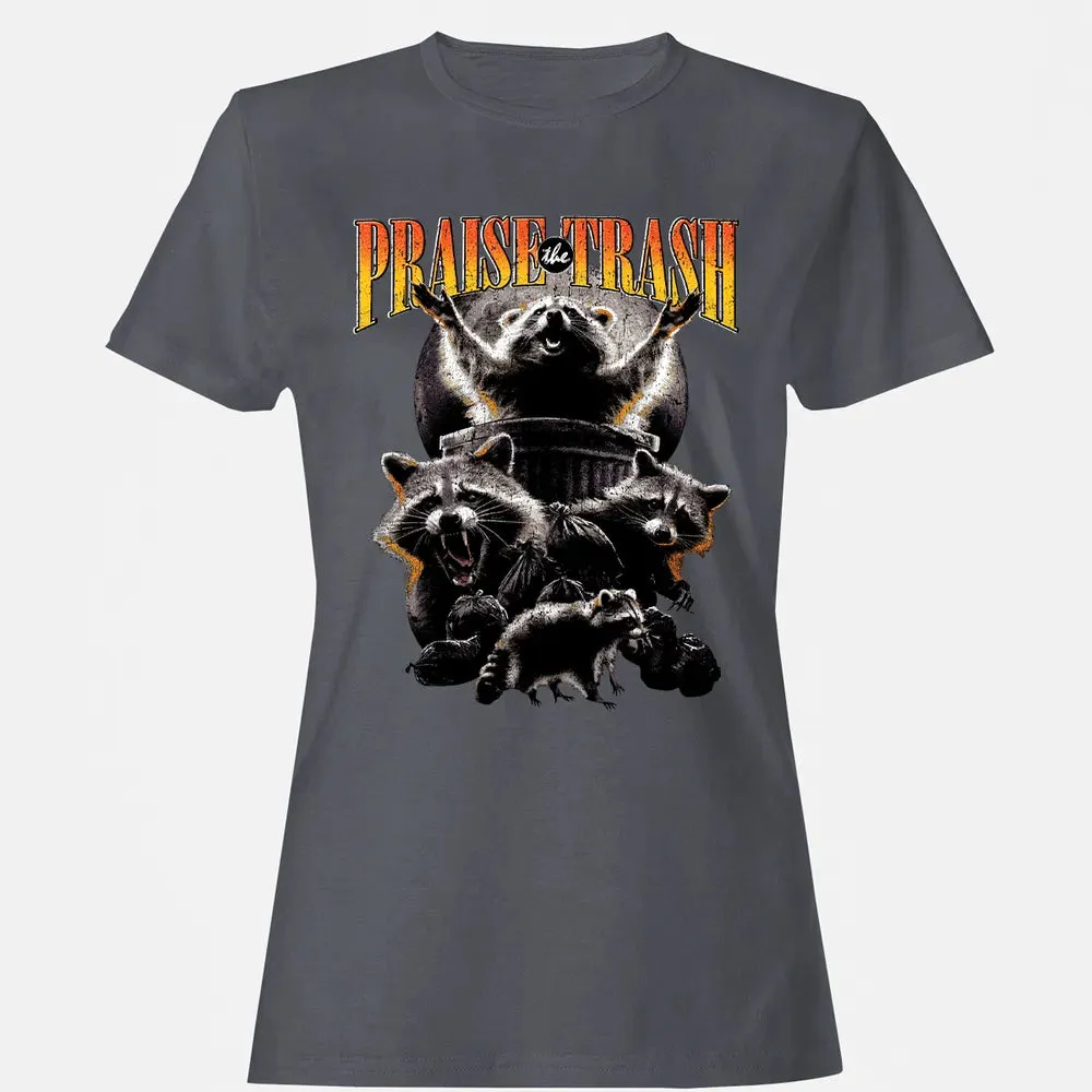 Praise The Trash Women's T-shirt - 5