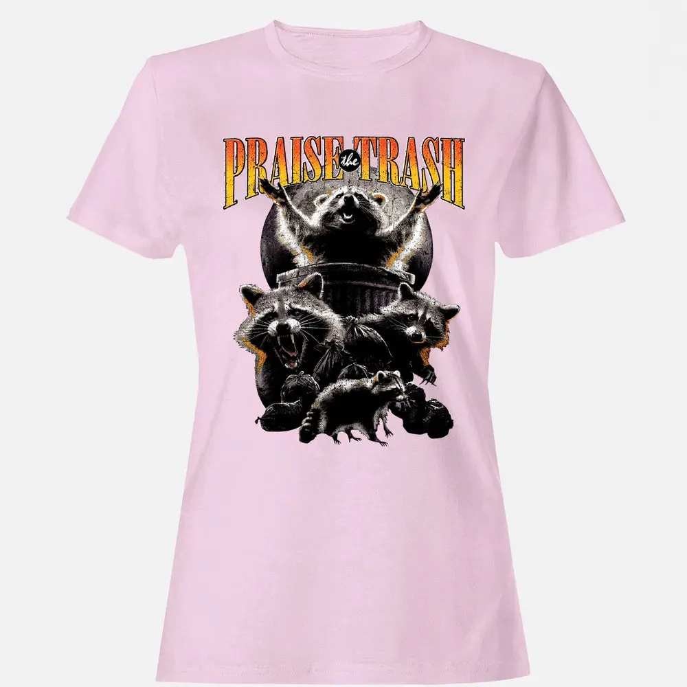 Praise The Trash Women's T-shirt - 9