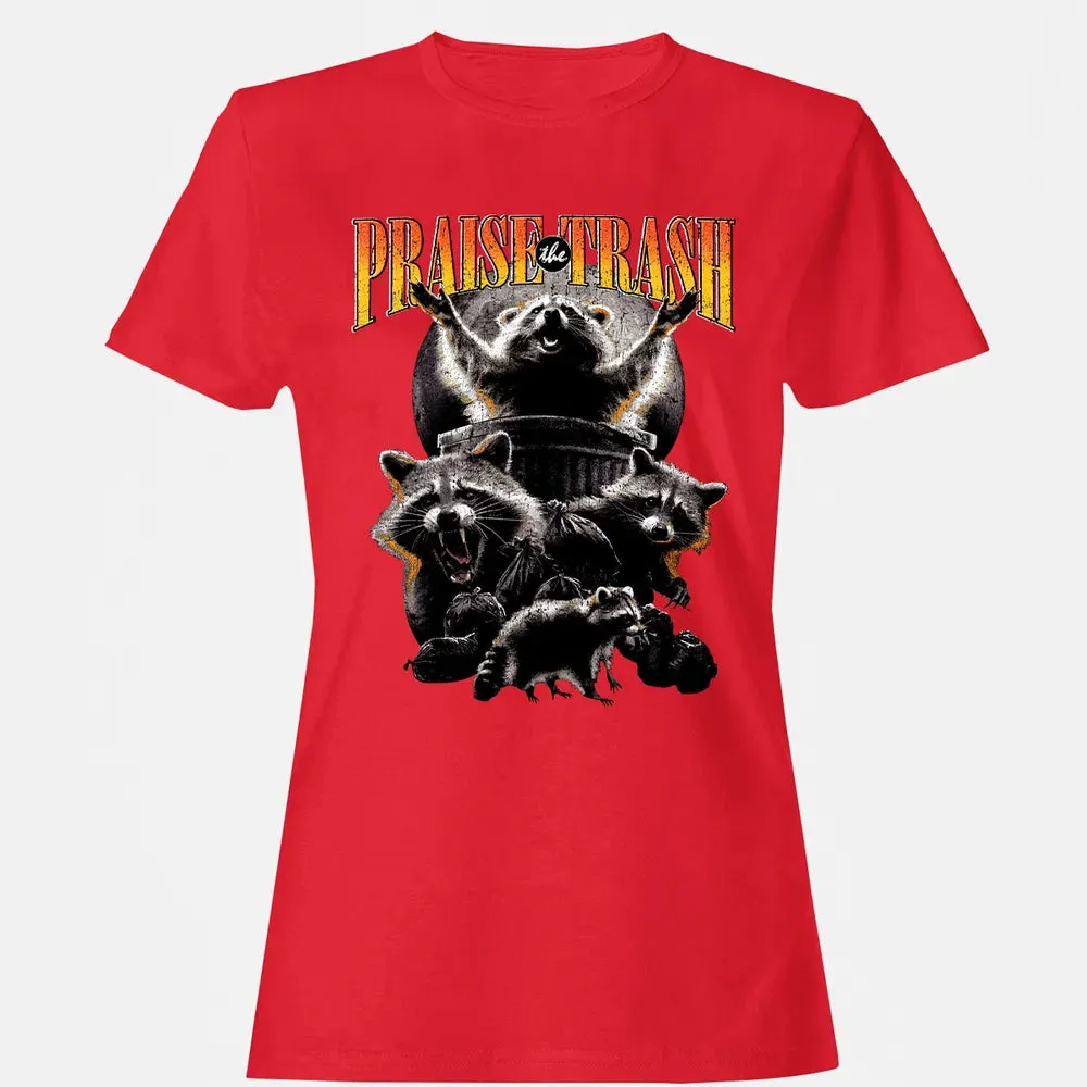 Praise The Trash Women's T-shirt - 13