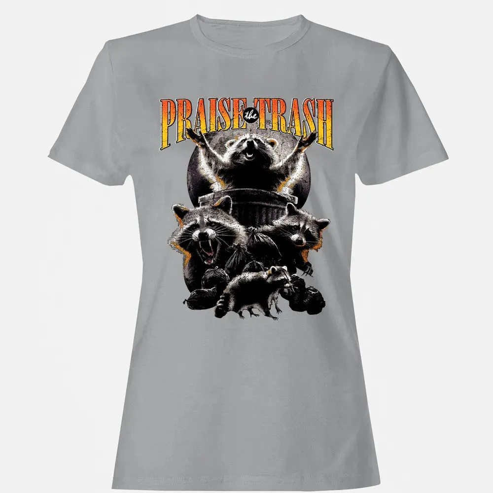 Praise The Trash Women's T-shirt - 15