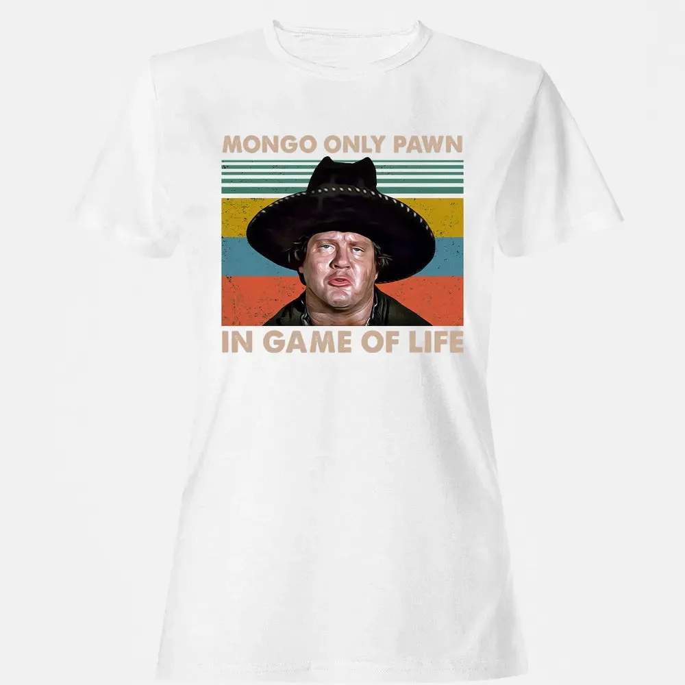 Mongo Only Pawn In Game Of Life Women's T-shirt - 16
