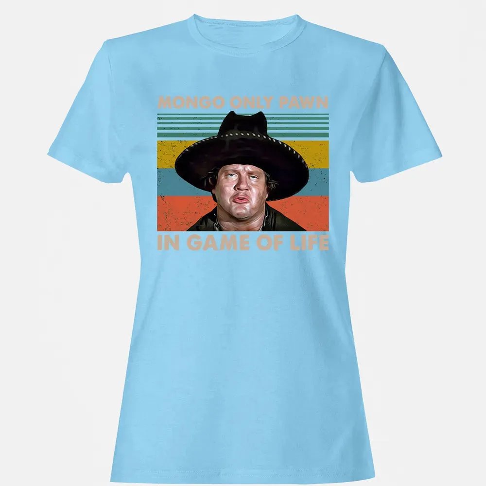 Mongo Only Pawn In Game Of Life Women's T-shirt - 8