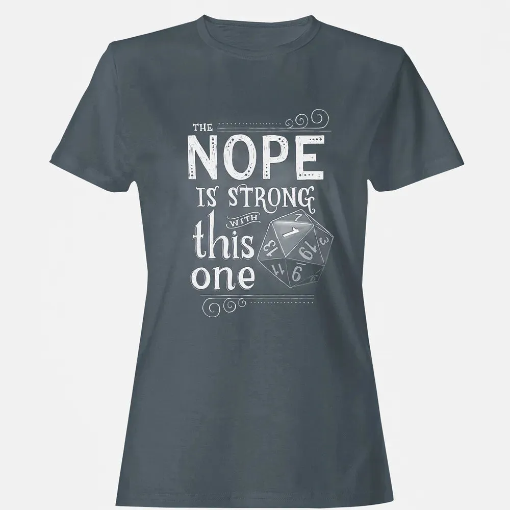 The NOPE is Strong with This One Women's T-shirt - 3