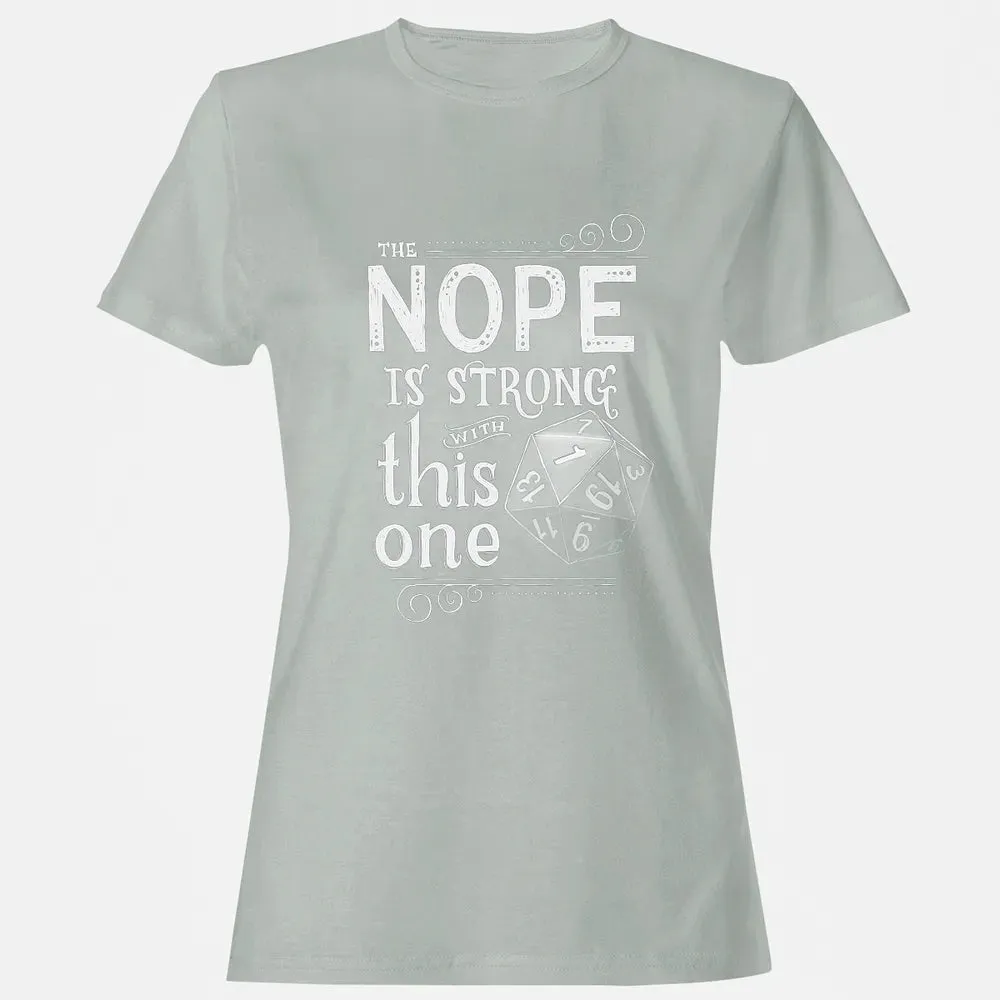 The NOPE is Strong with This One Women's T-shirt - 2