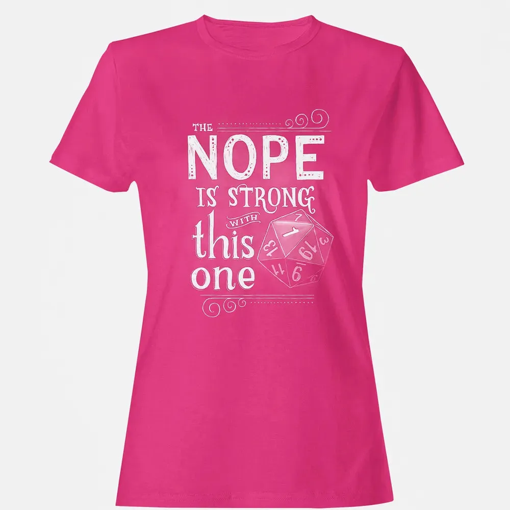 The NOPE is Strong with This One Women's T-shirt - 6