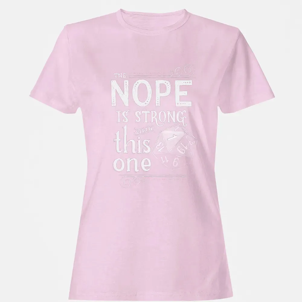 The NOPE is Strong with This One Women's T-shirt - 9