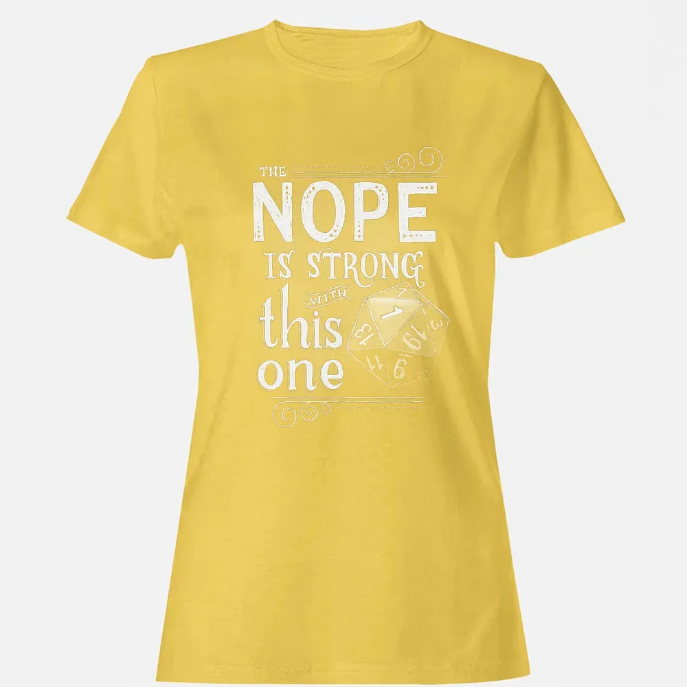 The NOPE is Strong with This One Women's T-shirt - 4