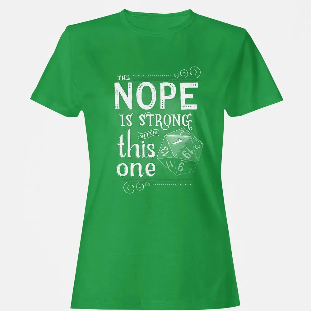 The NOPE is Strong with This One Women's T-shirt - 7