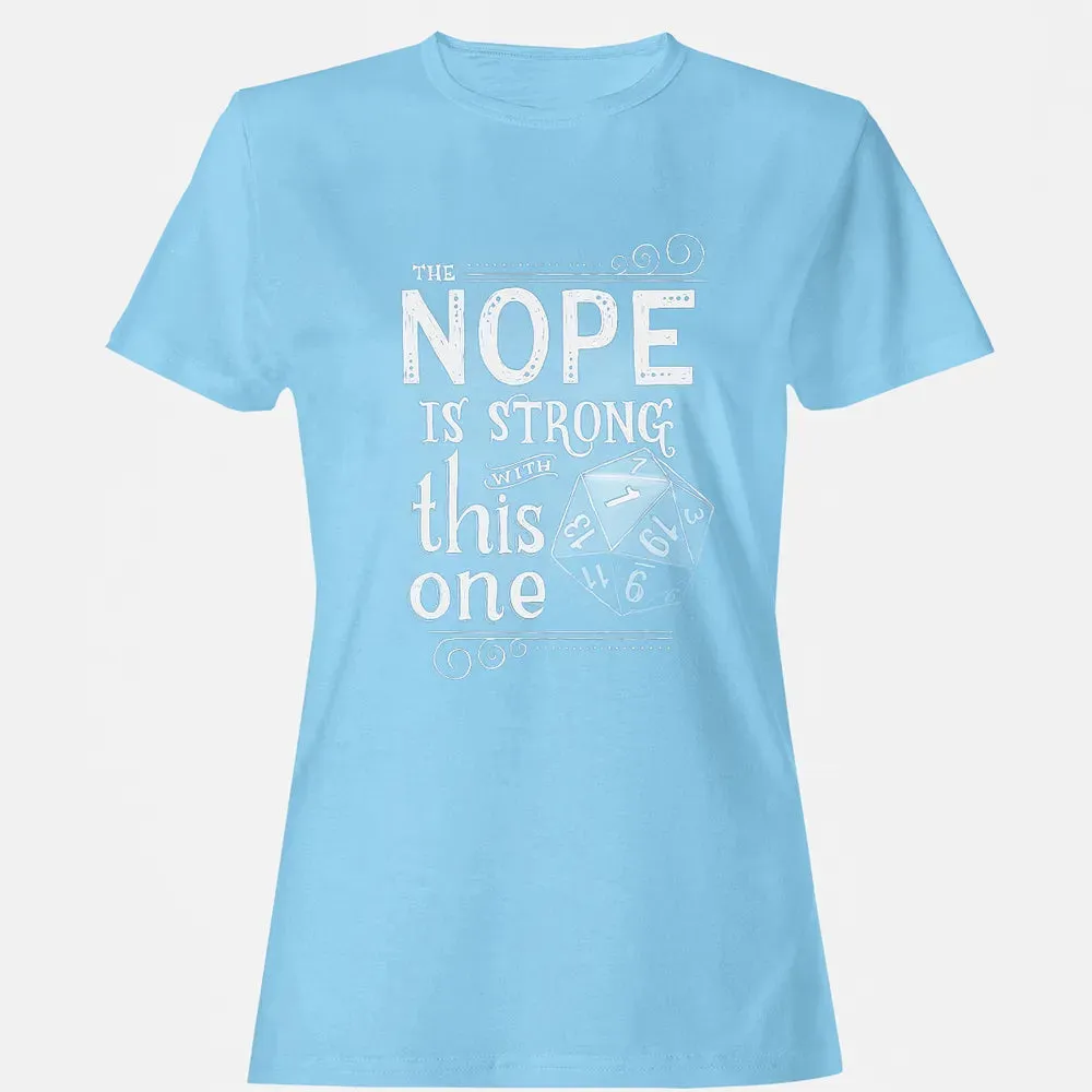 The NOPE is Strong with This One Women's T-shirt - 8