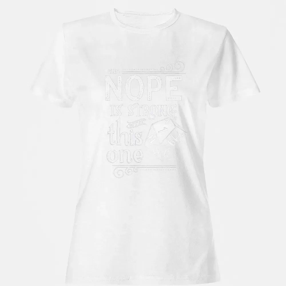 The NOPE is Strong with This One Women's T-shirt - 16