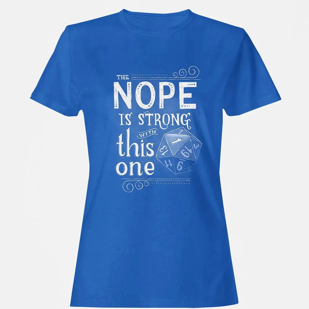 The NOPE is Strong with This One Women's T-shirt - 14