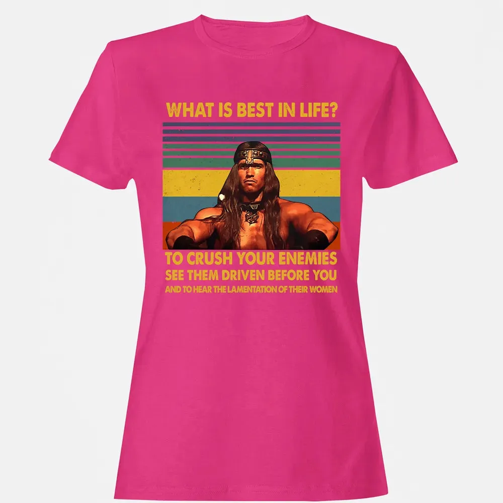 WHAT IS BEST IN LIFE Women's T-shirt - 6