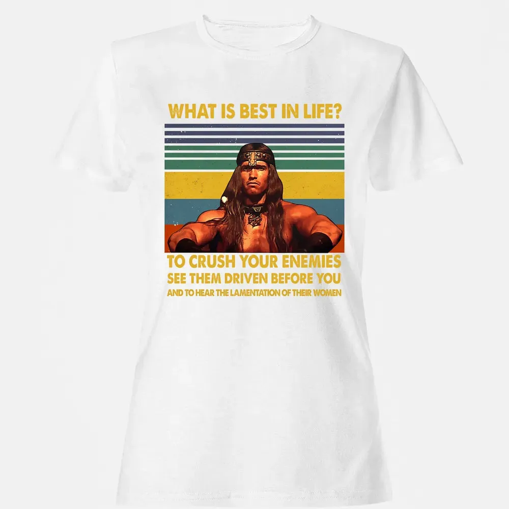WHAT IS BEST IN LIFE Women's T-shirt - 16