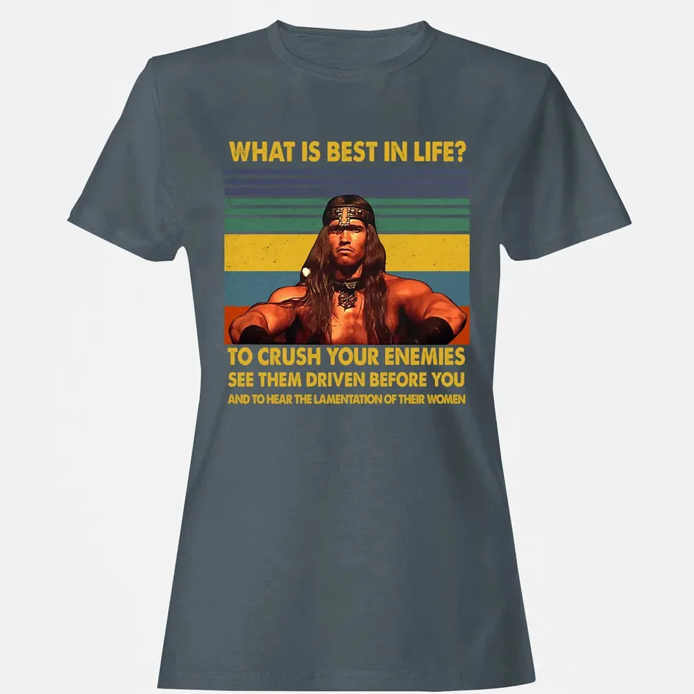 WHAT IS BEST IN LIFE Women's T-shirt - 3