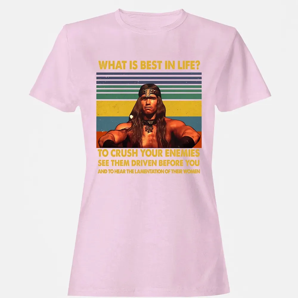 WHAT IS BEST IN LIFE Women's T-shirt - 9