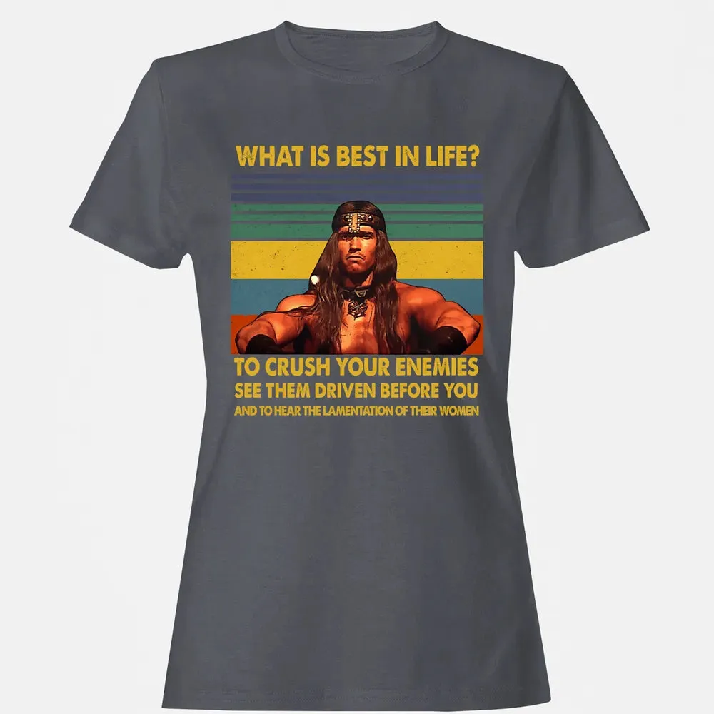 WHAT IS BEST IN LIFE Women's T-shirt - 5