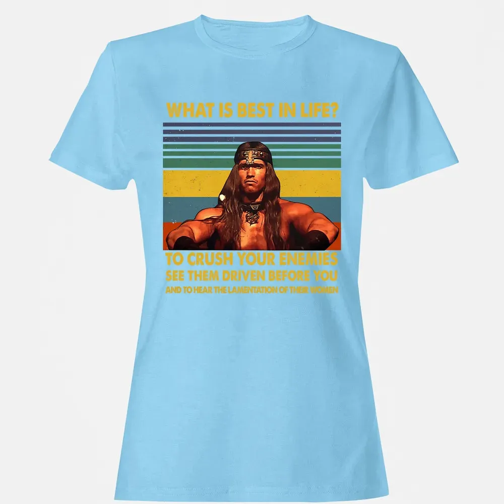 WHAT IS BEST IN LIFE Women's T-shirt - 8