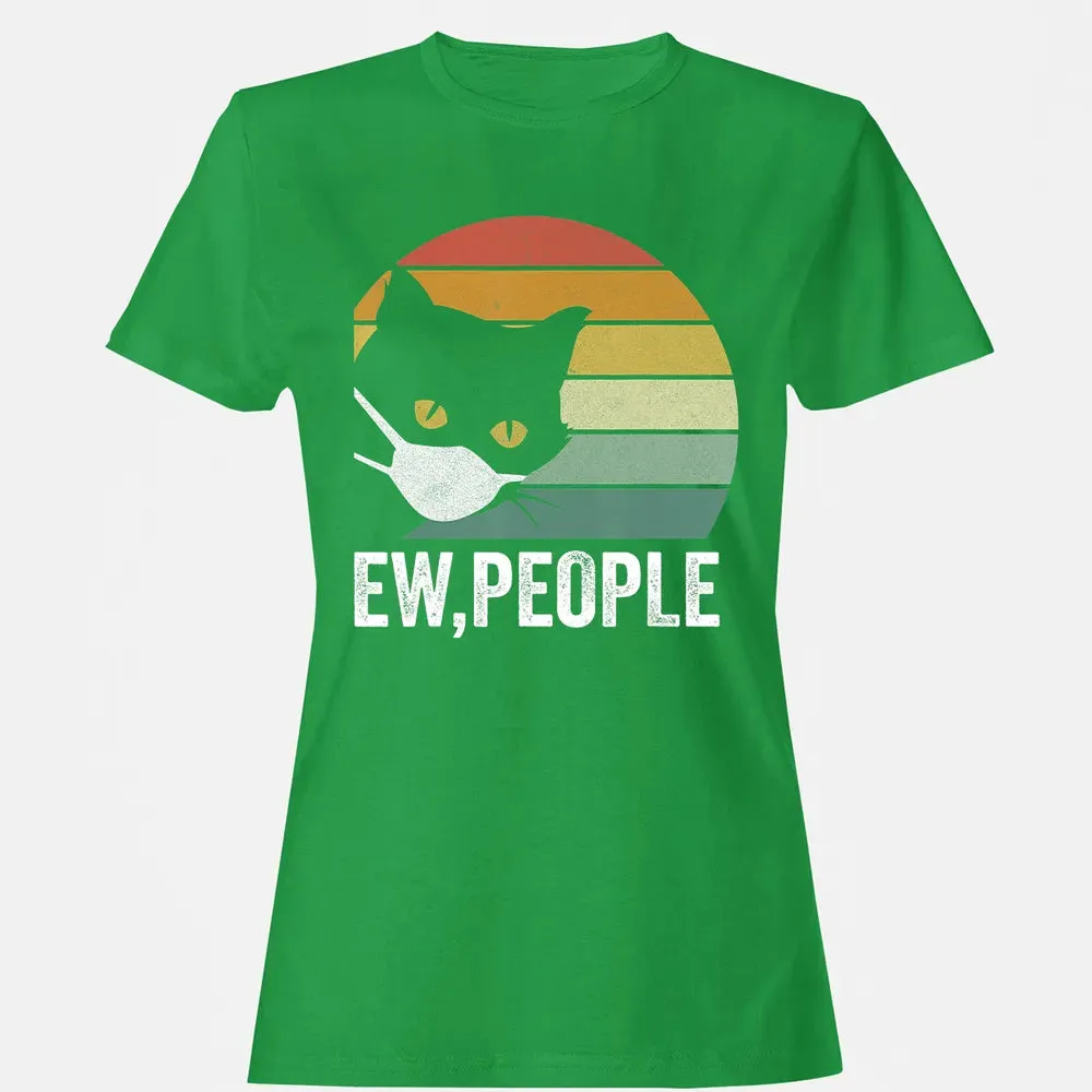 Retro Vintage Ew, people Black Cat Mask Quarantine Funny Cat Women's T-shirt - 7