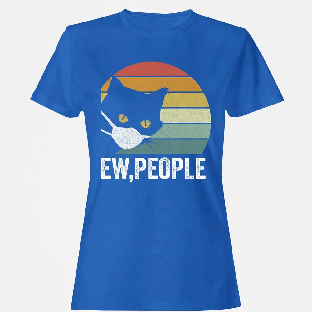 Retro Vintage Ew, people Black Cat Mask Quarantine Funny Cat Women's T-shirt - 14