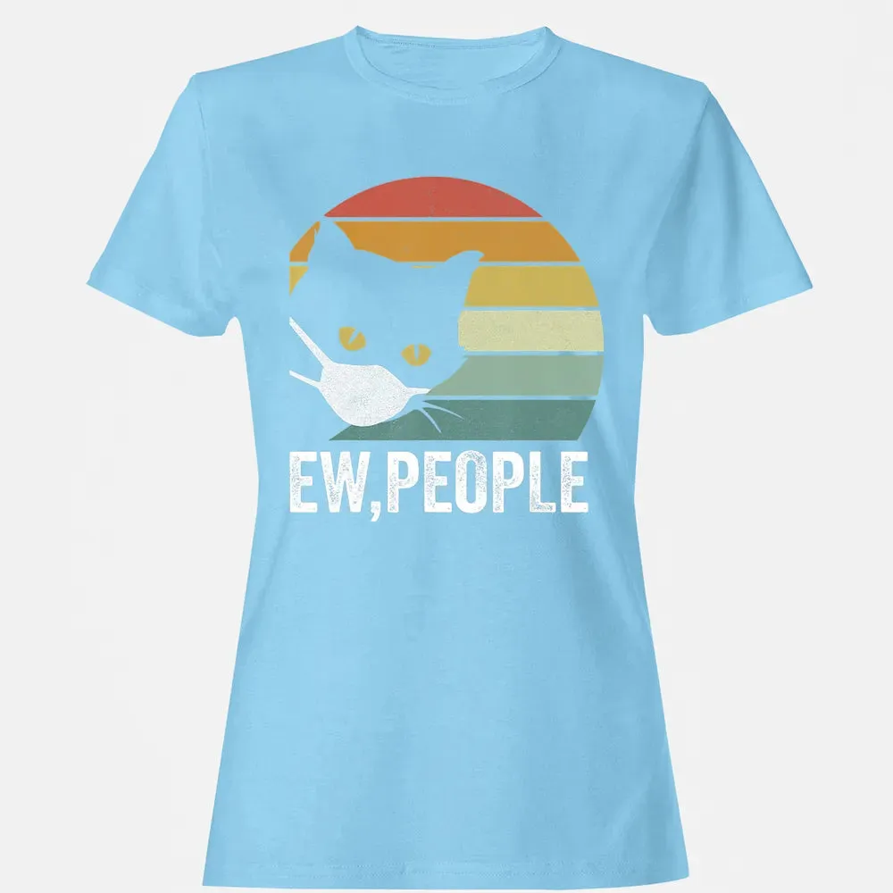 Retro Vintage Ew, people Black Cat Mask Quarantine Funny Cat Women's T-shirt - 8