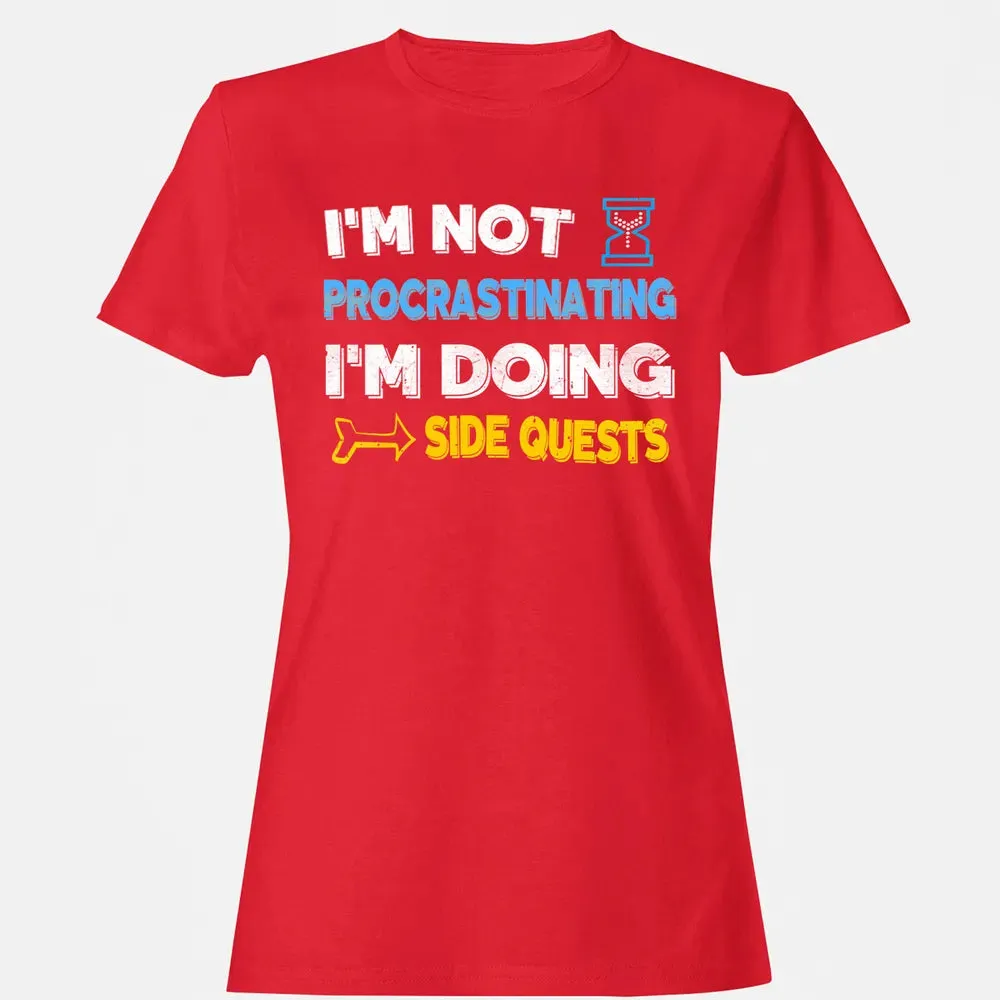 Fantasy Im doing side quests Women's T-shirt - 13