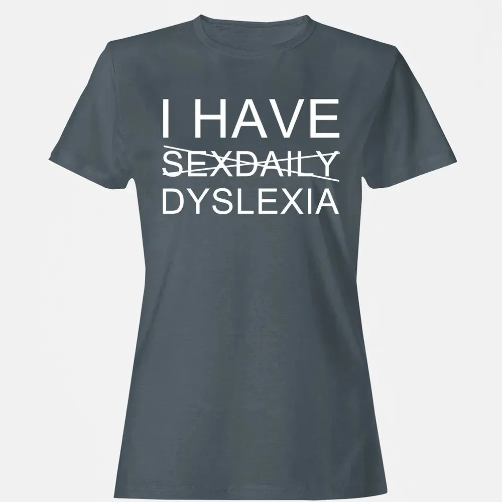 I Have Women's T-shirt - 3