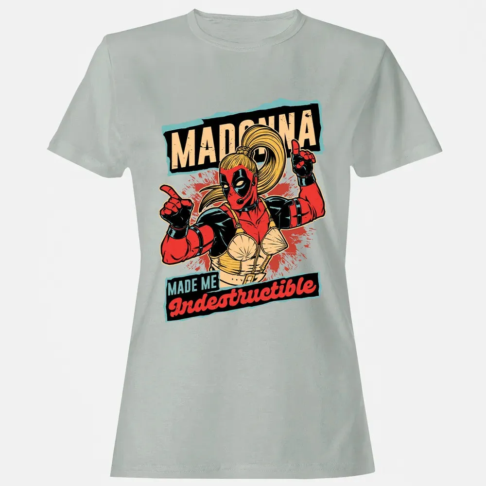 Madonna Made Me Indestructible Women's T-shirt - 2