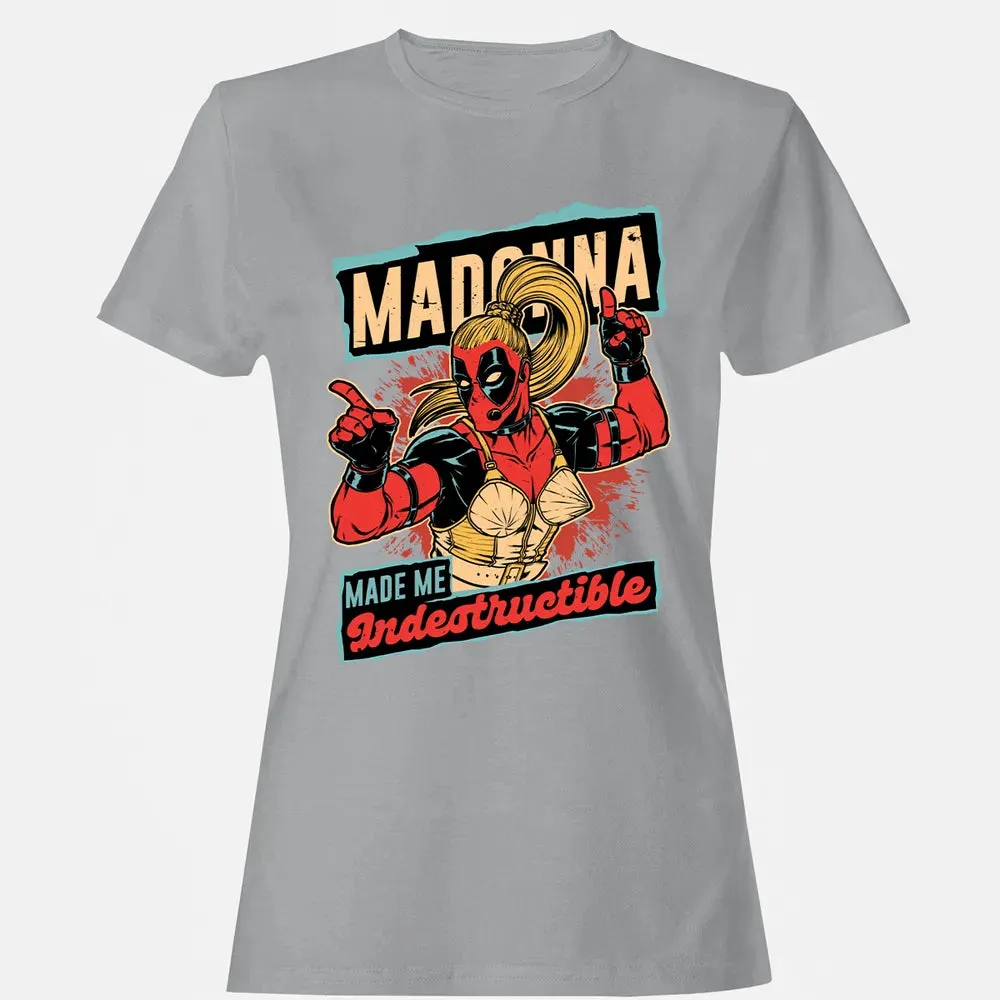 Madonna Made Me Indestructible Women's T-shirt - 15