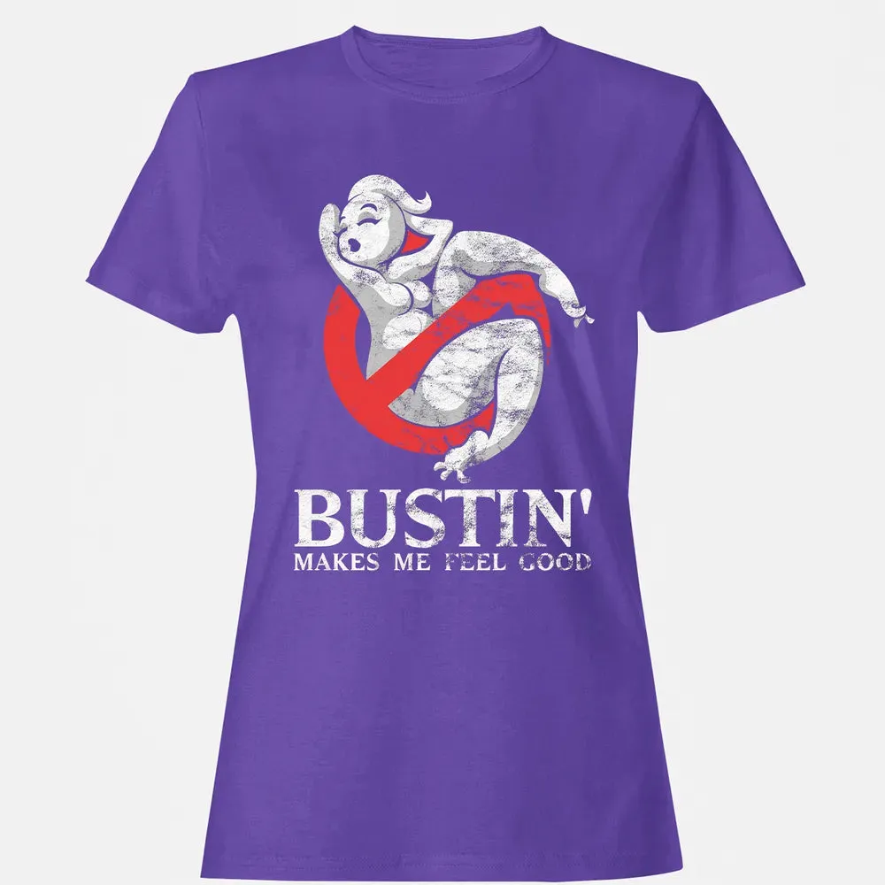 Busting Makes Me Feel Good Women's T-shirt - 12