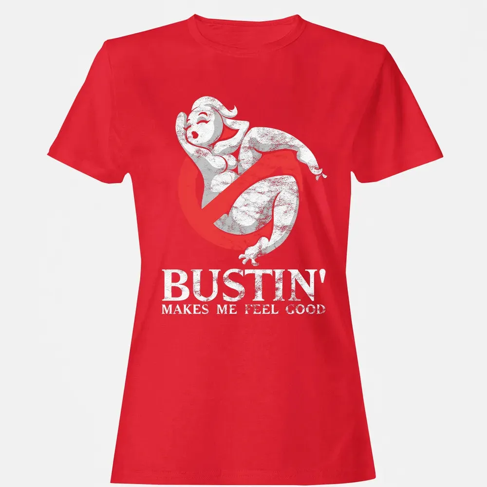 Busting Makes Me Feel Good Women's T-shirt - 13