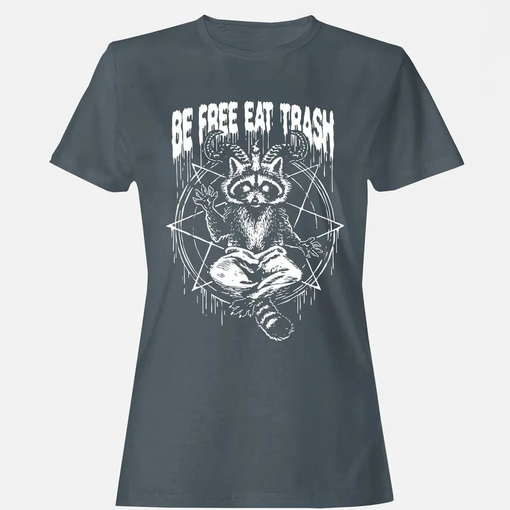 Be Free Eat Trash Women's T-shirt - 3