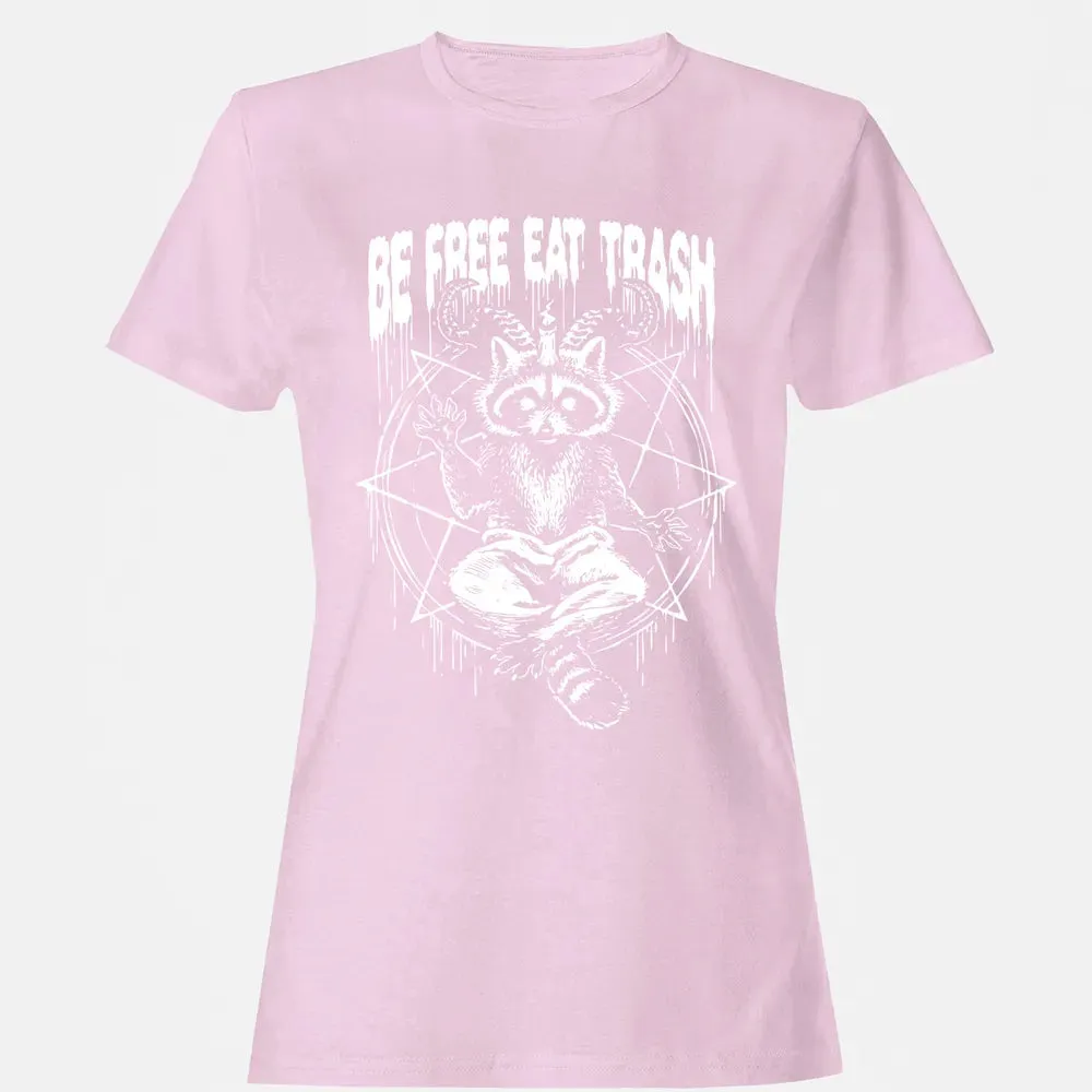 Be Free Eat Trash Women's T-shirt - 9